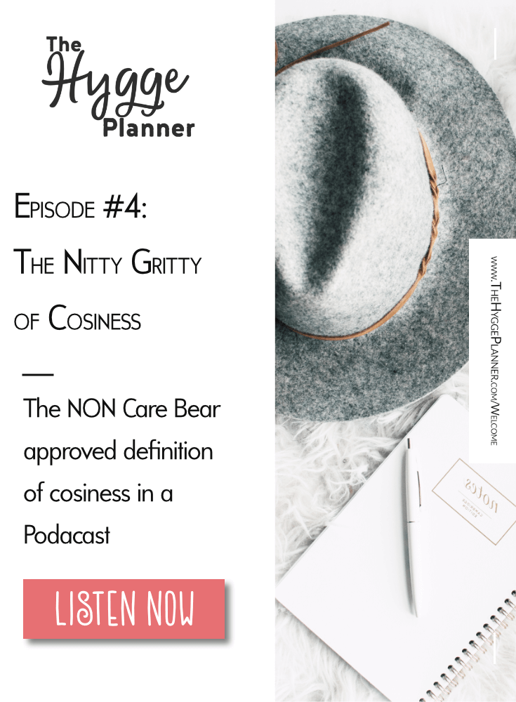 The nitty gritty definition of Cosiness: The Hygge Planner Show