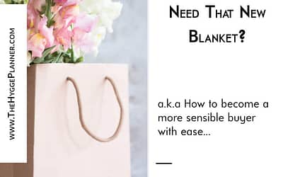 Ep #24: Do your really need that gorgeous blanket?
