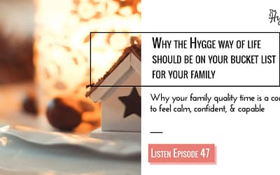 3 Reasons Why Hygge should be on your bucket list for your family