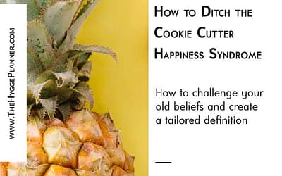 Ep #13: Ditch the cookie cutter happiness syndrome