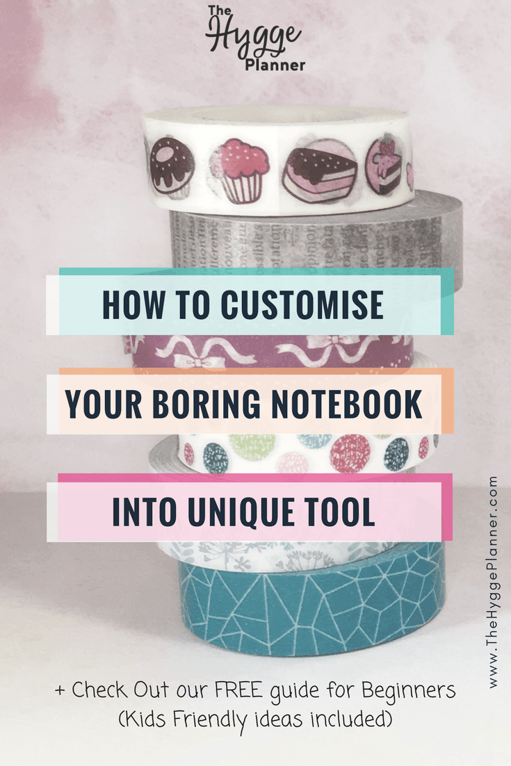 How to customise your boring notebook into a unique tool